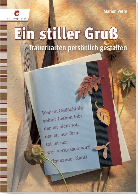 Cover: 9783838831299 | Ein stiller Gruß | Trauerkarten persönlich gestalten | Marion Vette