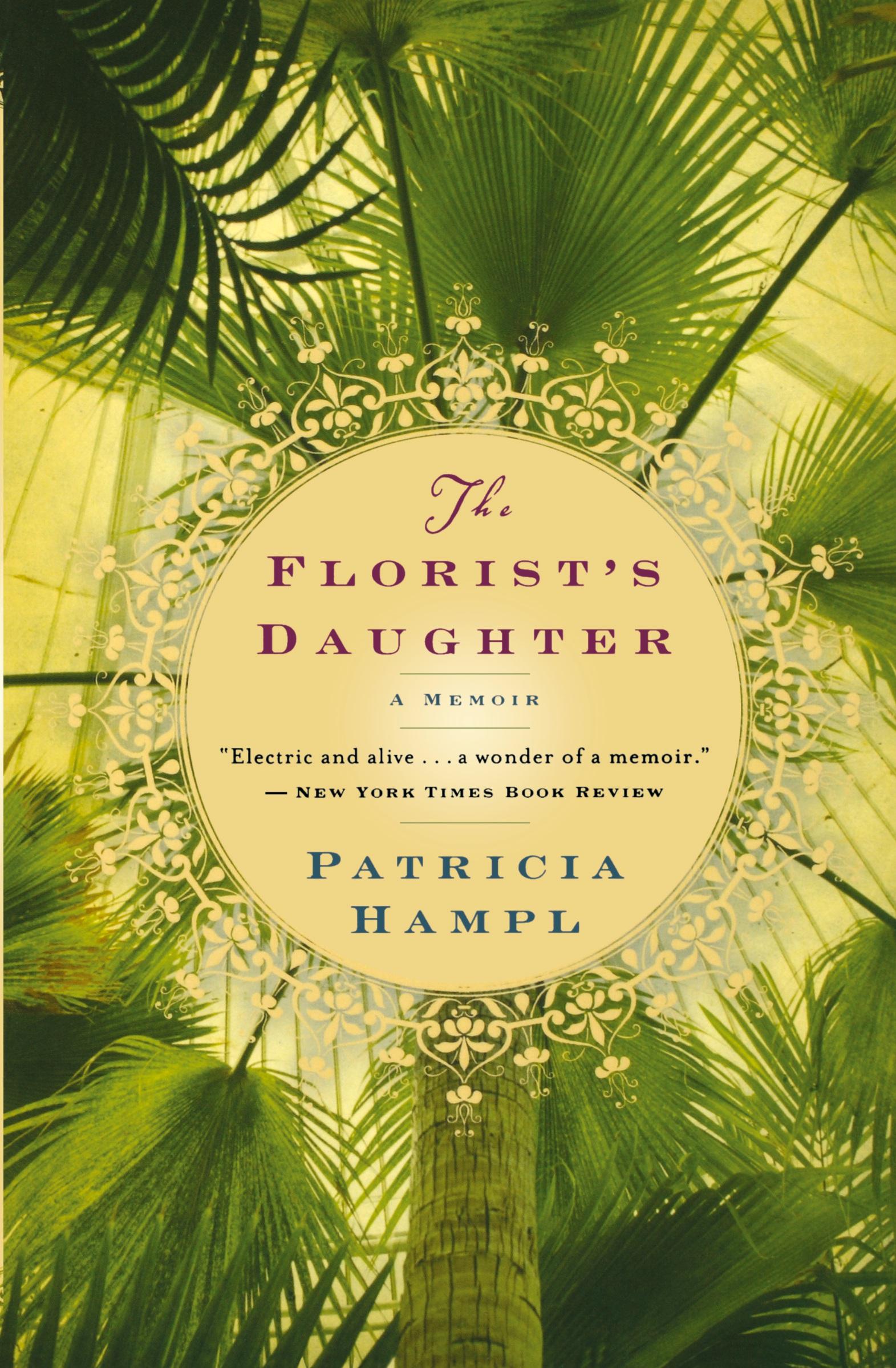 Cover: 9780156034036 | The Florist's Daughter | Patricia Hampl | Taschenbuch | Englisch