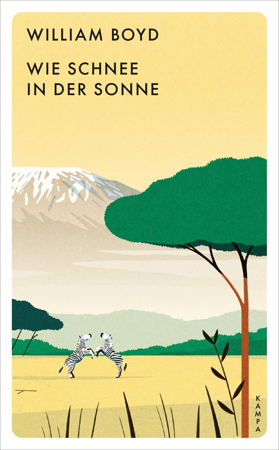 Cover: 9783311150312 | Wie Schnee in der Sonne | William Boyd | Taschenbuch | Kampa Pocket