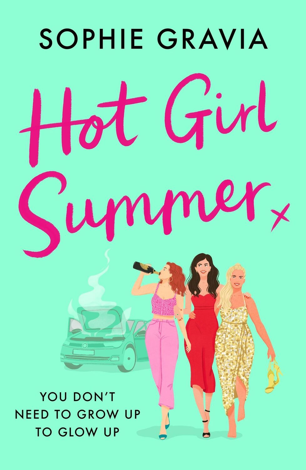 Cover: 9781398715721 | Hot Girl Summer | The laugh-out-loud holiday read for 2024! | Gravia