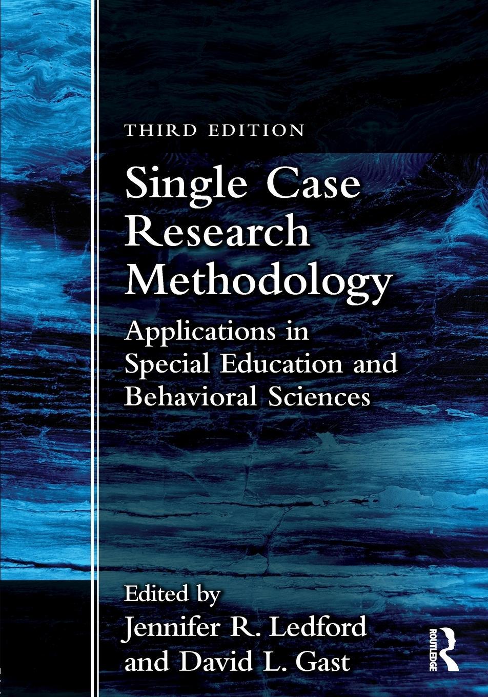 Cover: 9781138557130 | Single Case Research Methodology | Jennifer R. Ledford | Taschenbuch