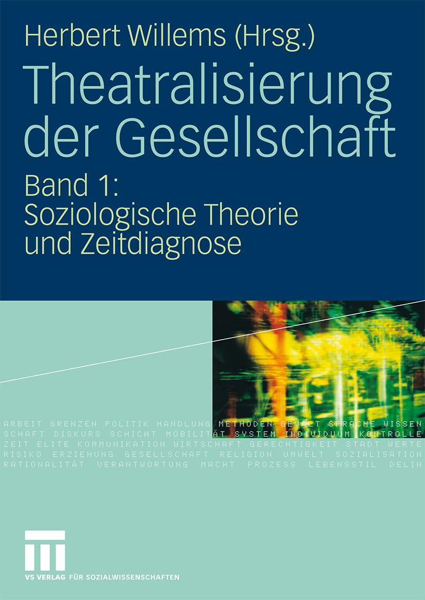 Cover: 9783531149226 | Theatralisierung der Gesellschaft | Herbert Willems | Buch | ix | 2009