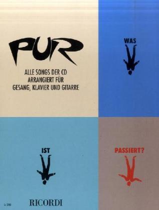 Cover: 9783931788209 | Was ist passiert? | Pur | Songbuch (Gesang, Klavier und Gitarre)