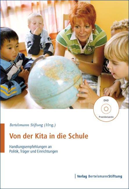 Cover: 9783892048930 | Von der Kita in die Schule | Bertelsmann Stiftung | Broschüre | 16 S.