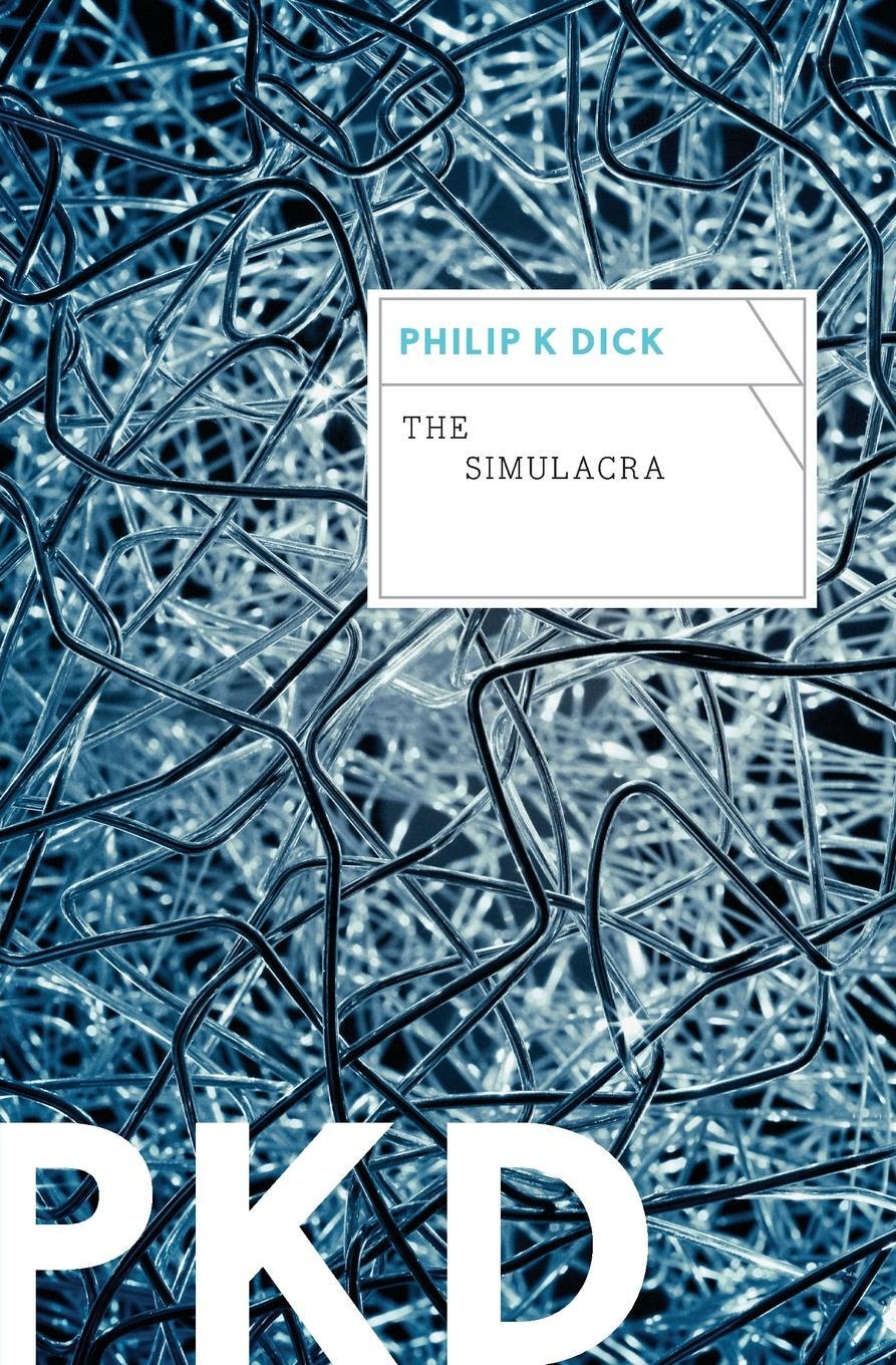 Cover: 9780547572505 | Simulacra, The | Philip K Dick | Taschenbuch | Paperback | Englisch