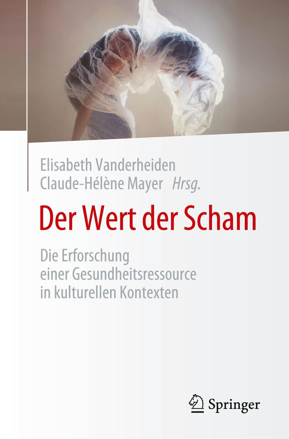 Cover: 9783031362286 | Der Wert der Scham | Claude-Hélène Mayer (u. a.) | Taschenbuch | xvii