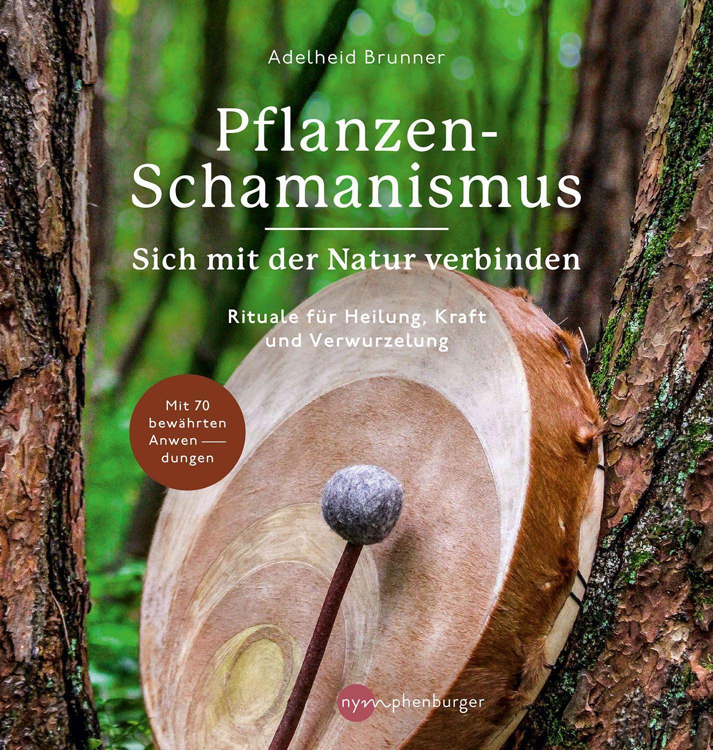 Cover: 9783968600550 | Pflanzen-Schamanismus | Sich mit der Natur verbinden | Brunner | Buch