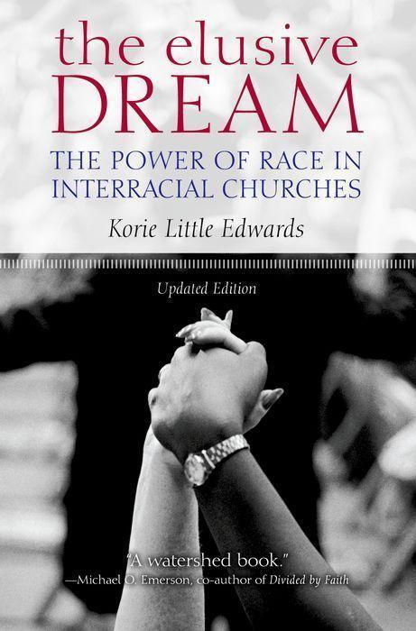 Cover: 9780197604403 | The Elusive Dream | The Power of Race in Interracial Churches | Buch