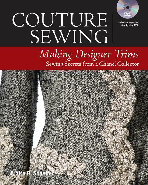 Cover: 9781631866579 | Couture Sewing: Making Designer Trims | Claire B Shaeffer | Buch