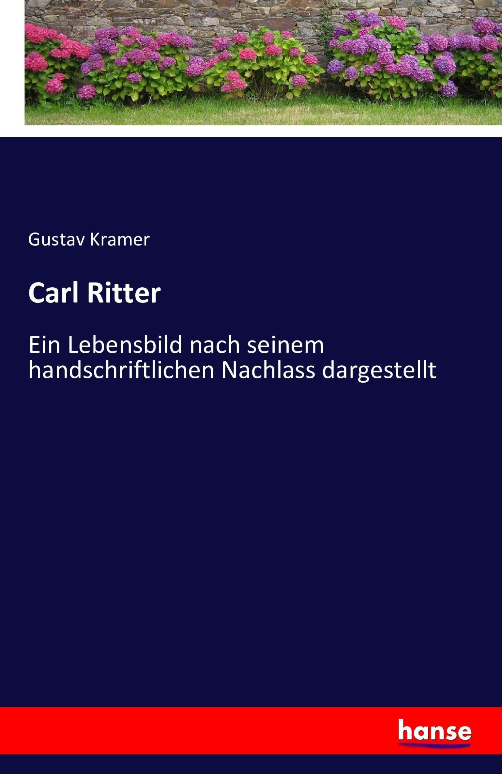 Cover: 9783741173752 | Carl Ritter | Gustav Kramer | Taschenbuch | Paperback | 468 S. | 2016