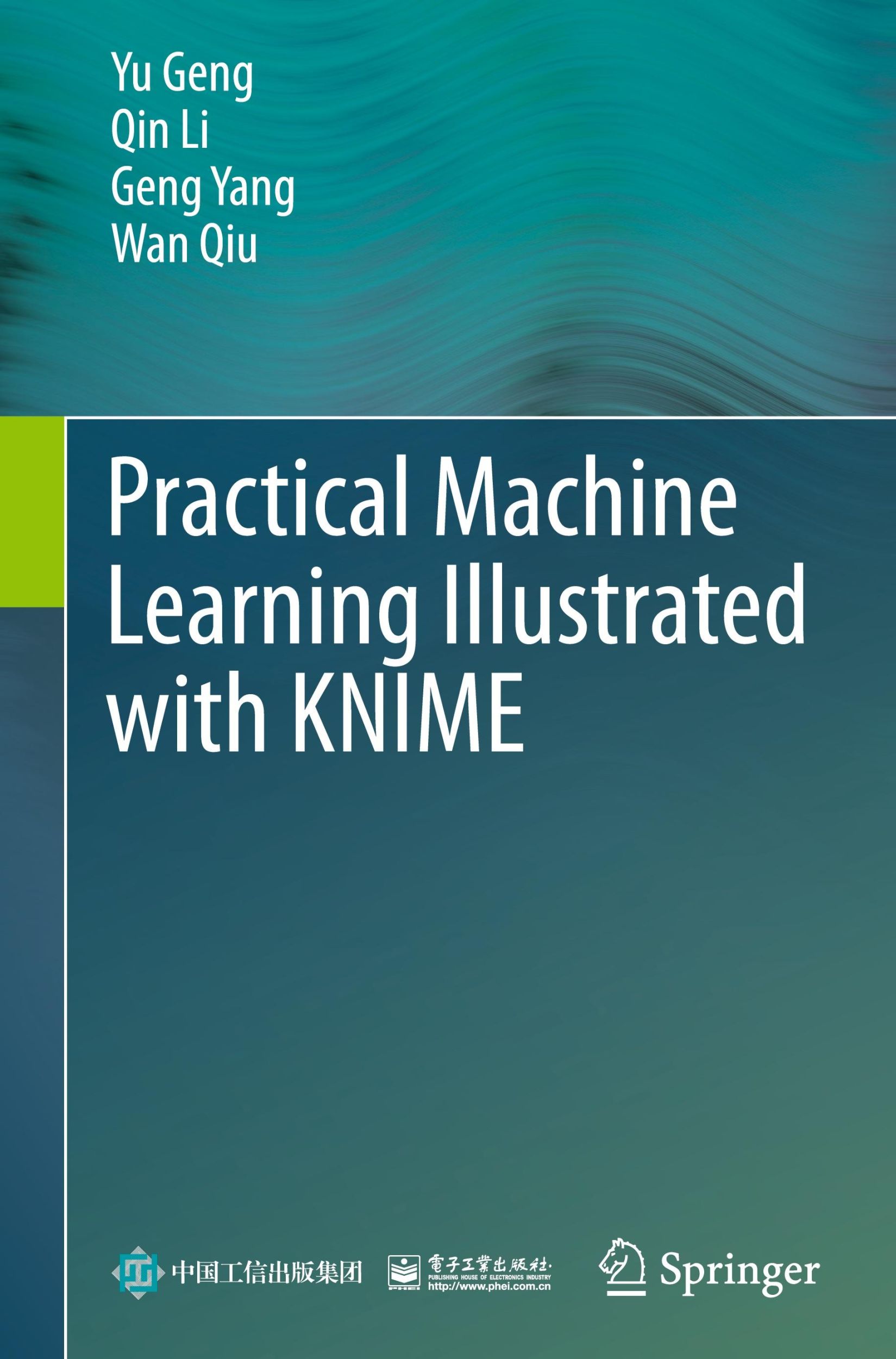 Cover: 9789819739530 | Practical Machine Learning Illustrated with KNIME | Yu Geng (u. a.)