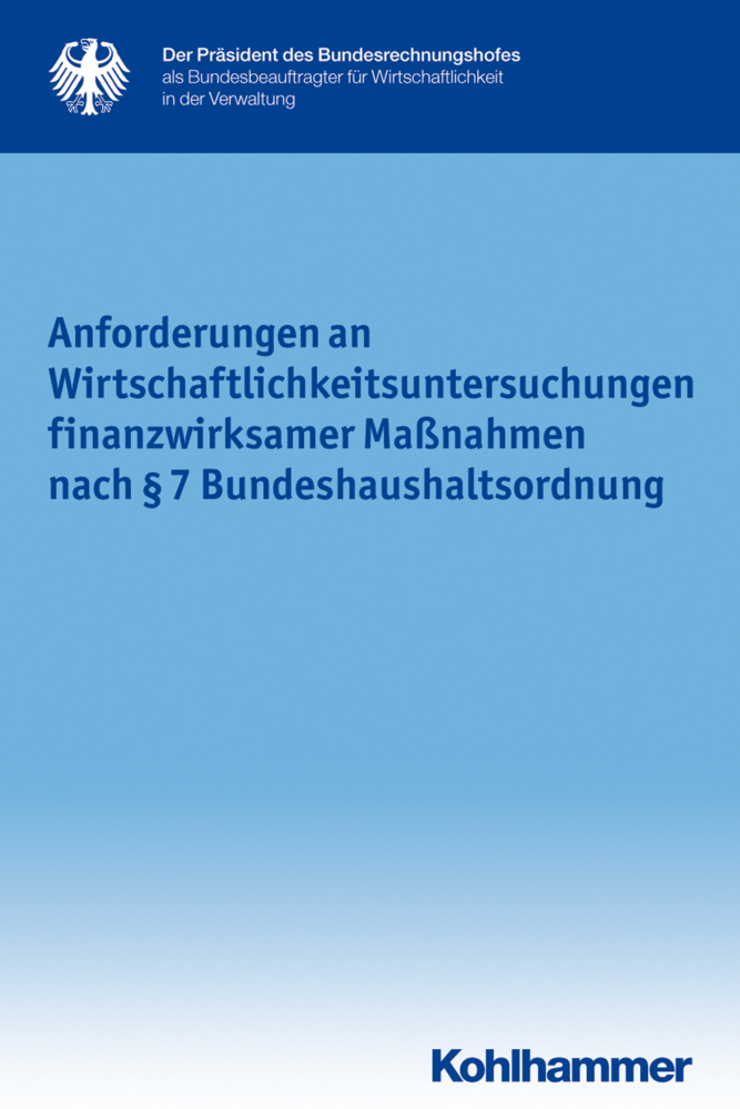 Cover: 9783170236790 | Anforderungen an Wirtschaftlichkeitsuntersuchungen finanzwirksamer...