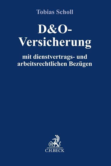 Cover: 9783406767982 | D&amp;O-Versicherung | mit dienstvertrags- und arbeitsrechtlichen Bezügen