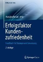 Cover: 9783642371158 | Erfolgsfaktor Kundenzufriedenheit | Hansjörg Künzel | Taschenbuch | x