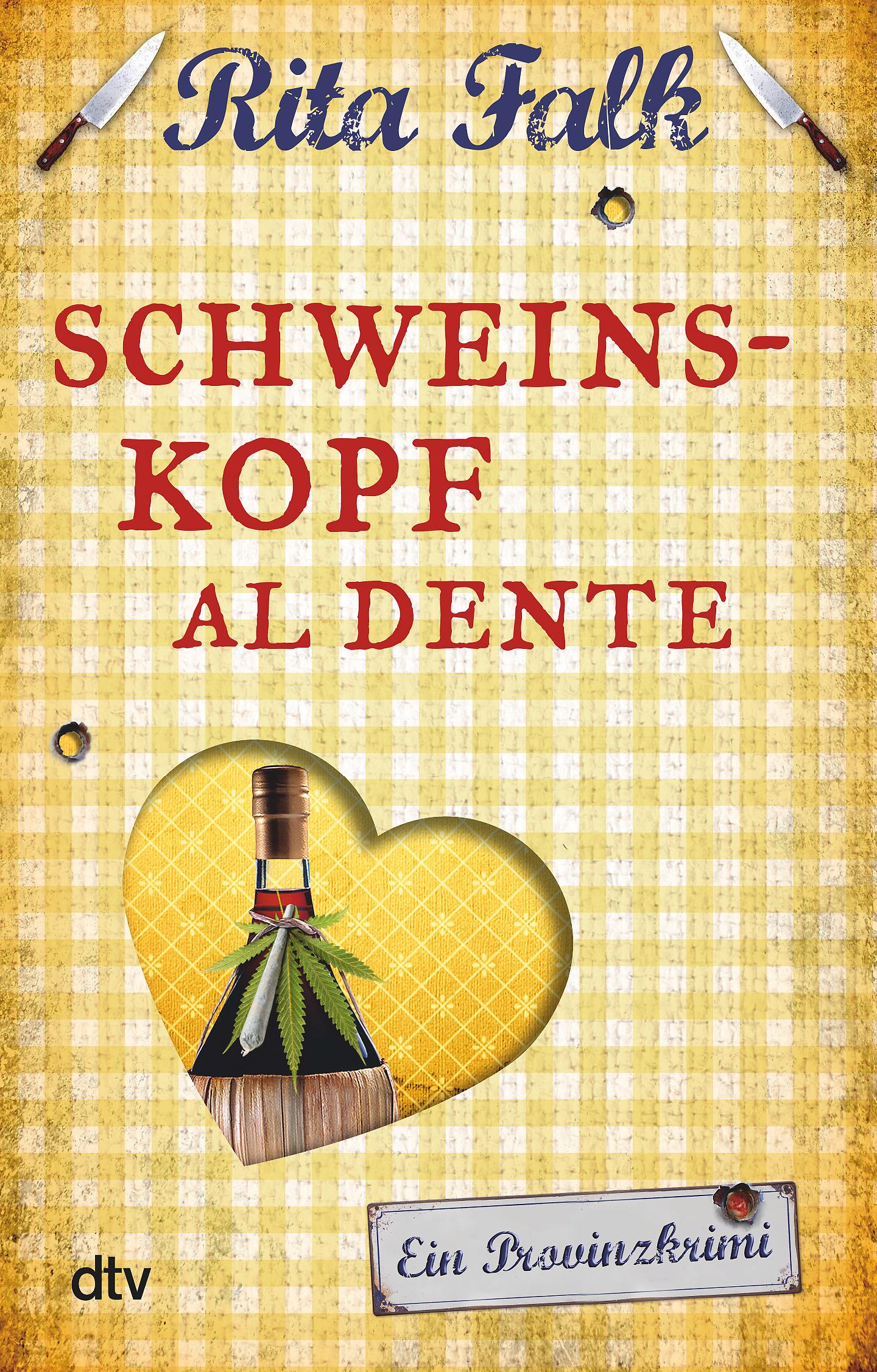 Cover: 9783423217965 | Schweinskopf al dente | Rita Falk | Buch | Franz Eberhofer | 240 S.