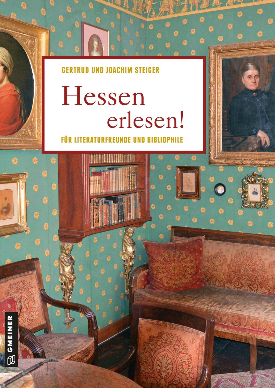 Cover: 9783839227190 | Hessen erlesen! | Für Literaturfreunde und Bibliophile | Buch | 192 S.