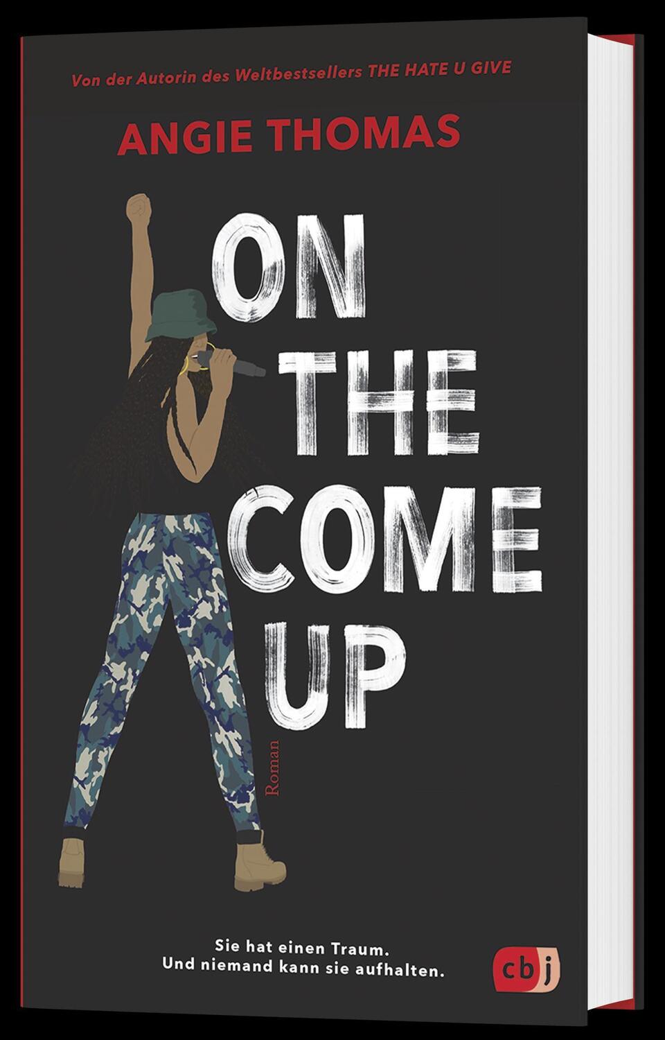 Bild: 9783570165485 | On The Come Up | Von der Autorin des Weltbestsellers »The Hate U Give«