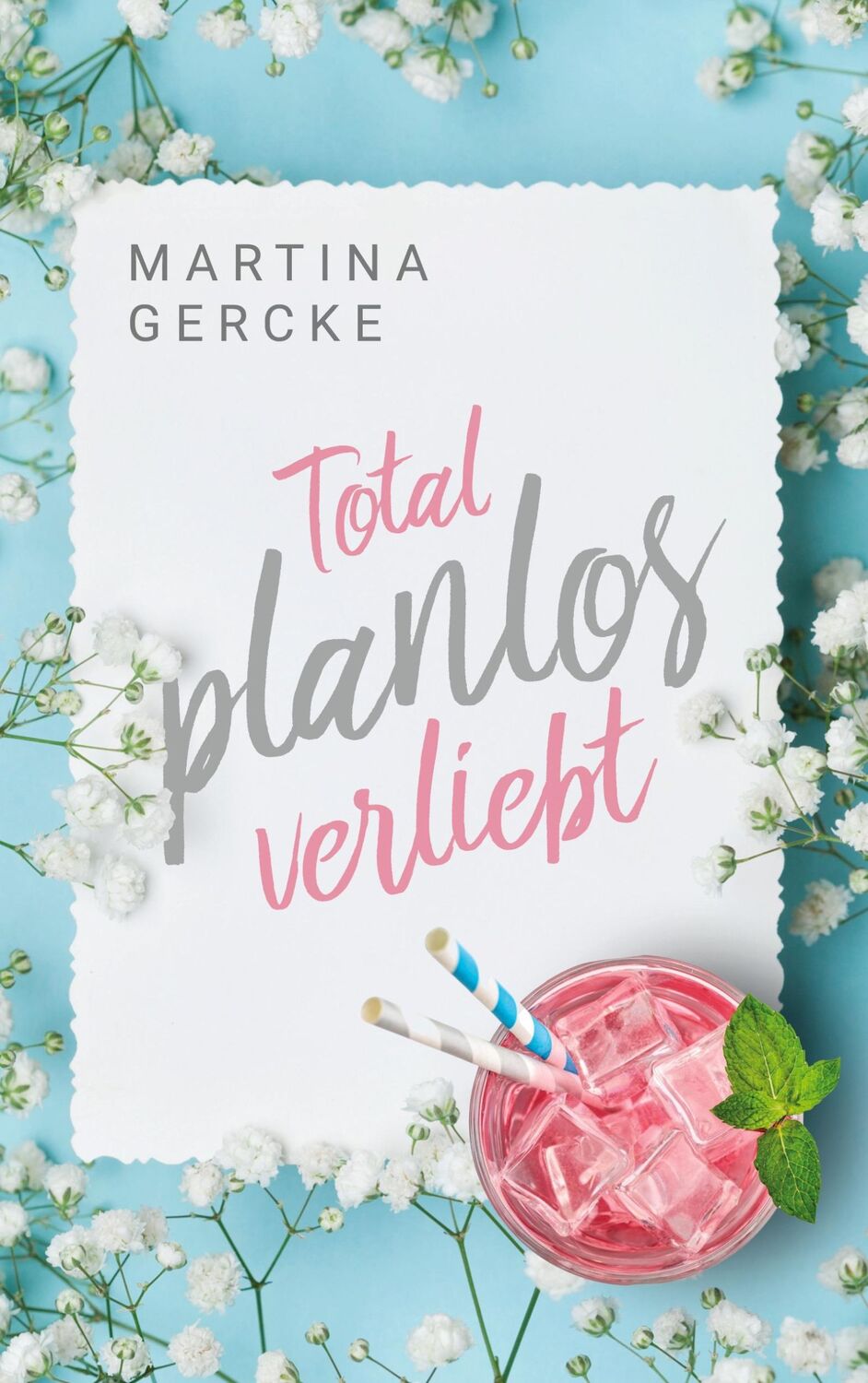 Cover: 9783752687156 | Total planlos verliebt | Martina Gercke | Taschenbuch | Paperback