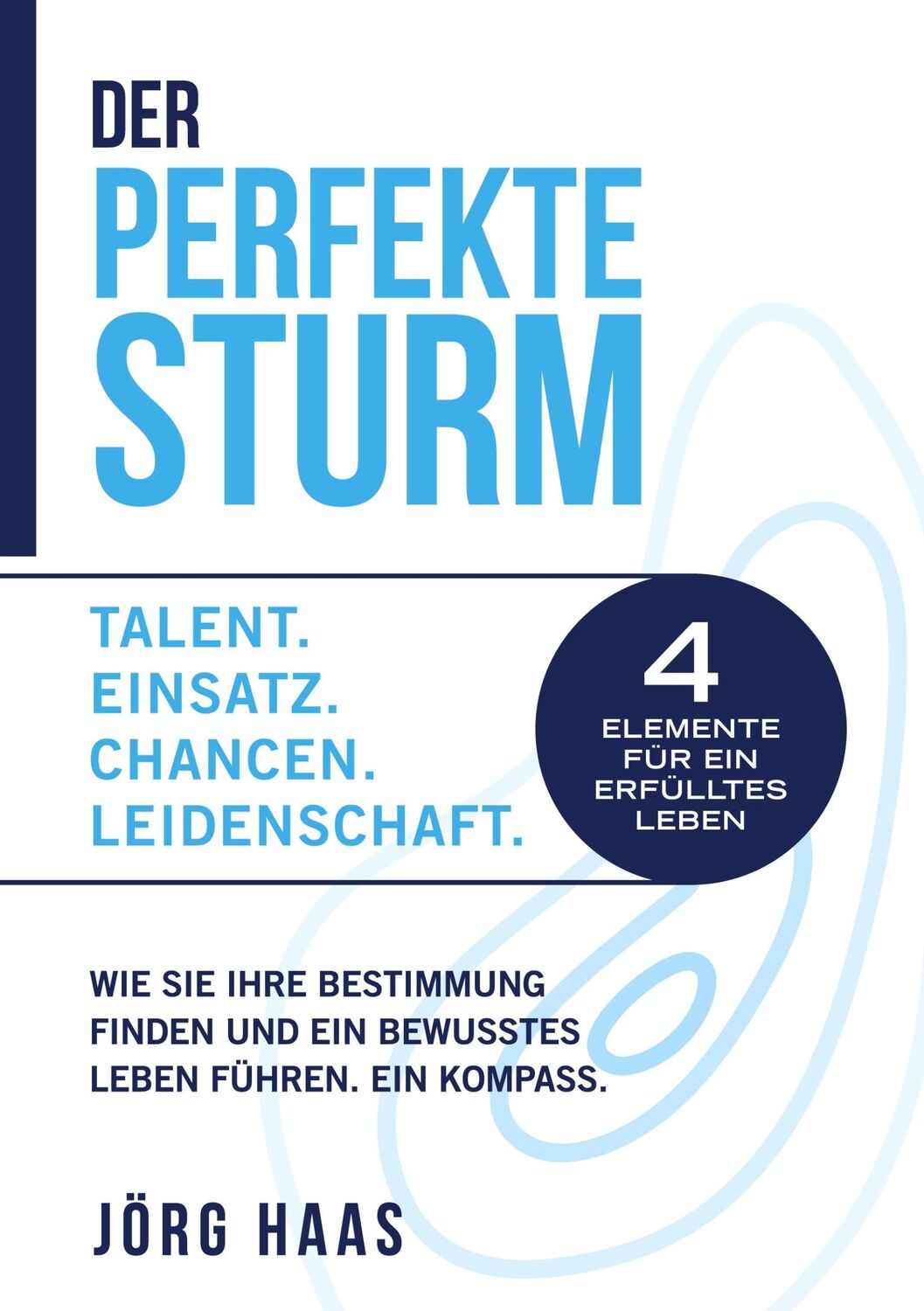 Cover: 9783756838653 | Der Perfekte Sturm | Jörg Haas | Taschenbuch | Paperback | 380 S.