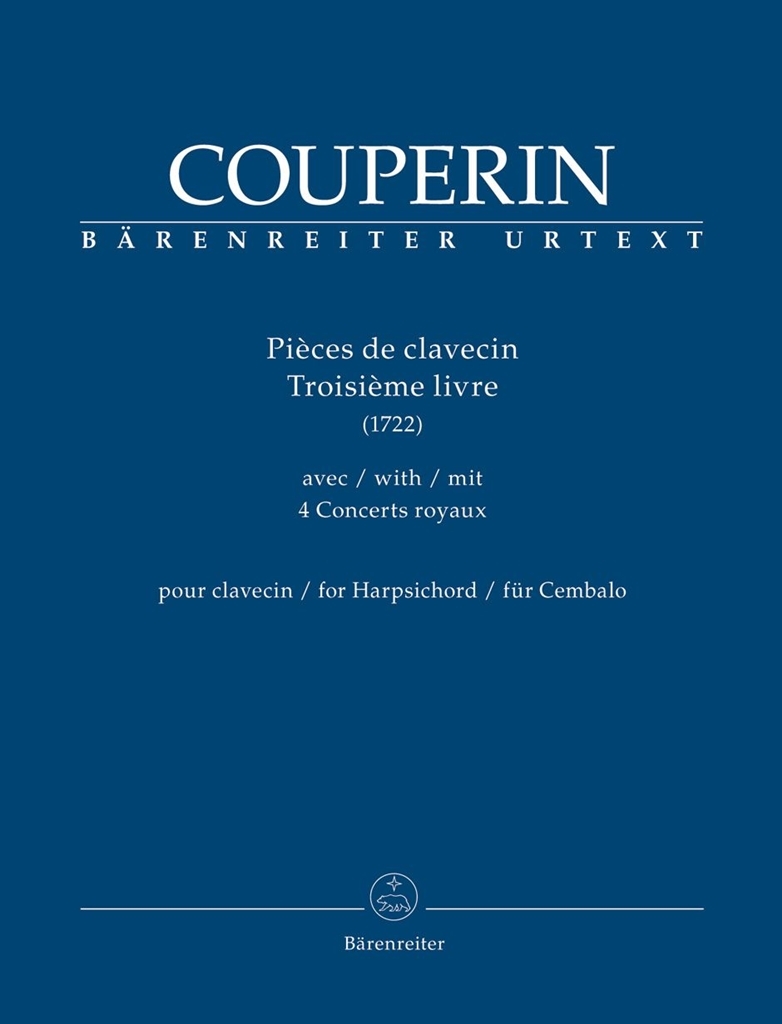 Cover: 9790006505630 | Pièces de clavecin. Troisième livre für Cembalo | Bärenreiter Urtext