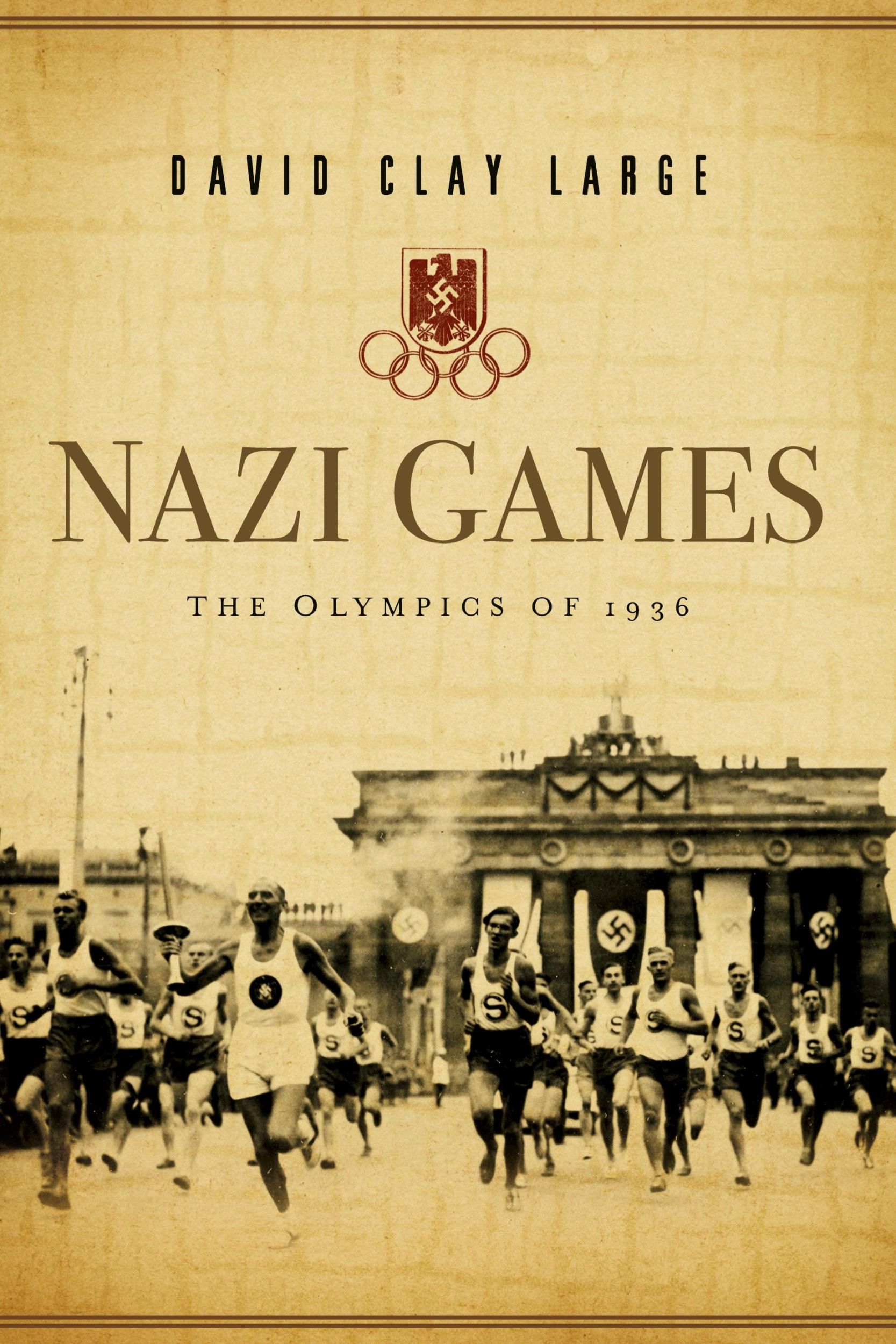 Cover: 9780393349702 | Nazi Games | The Olympics of 1936 | David Clay Large | Taschenbuch