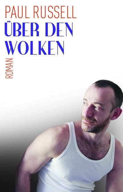 Cover: 9783863002442 | Über den Wolken | Paul Russell | Buch | 254 S. | Deutsch | 2018