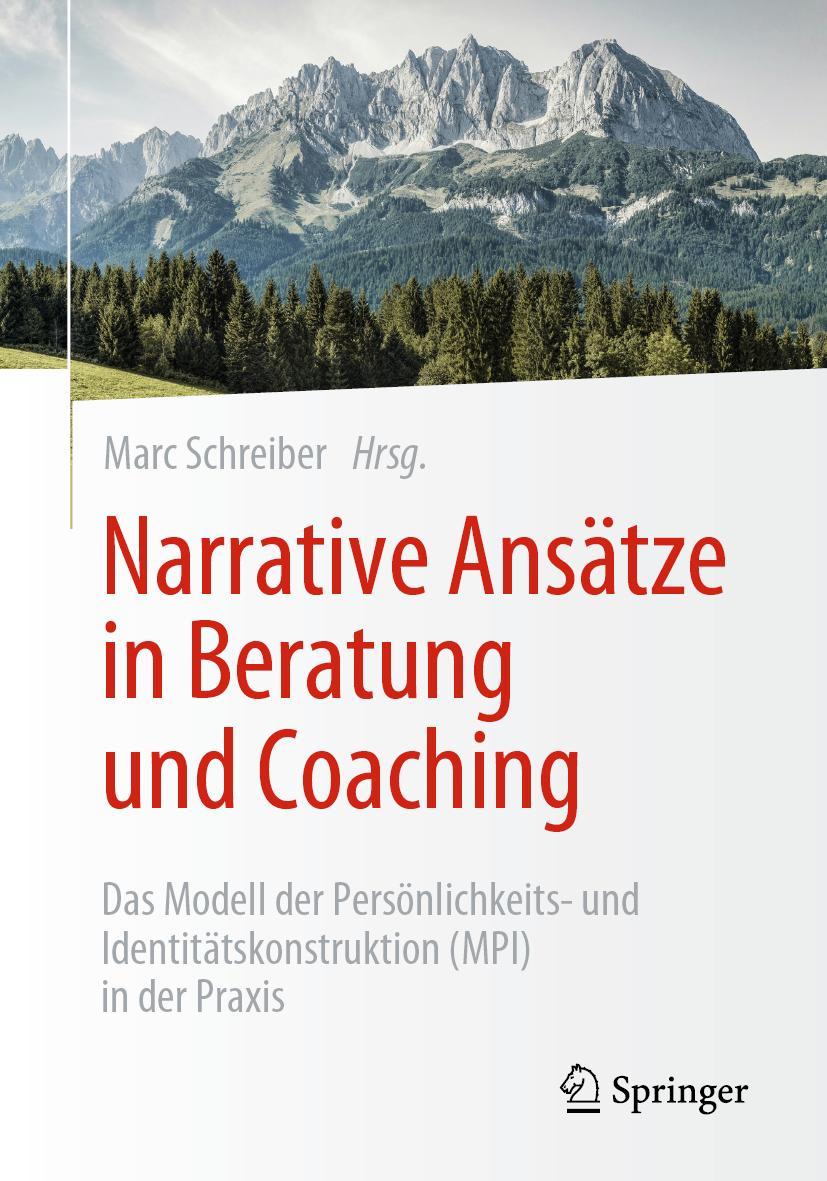 Cover: 9783658379506 | Narrative Ansätze in Beratung und Coaching | Marc Schreiber | Buch