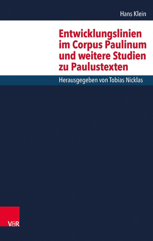 Cover: 9783525540510 | Entwicklungslinien im Corpus Paulinum und weitere Studien zu...