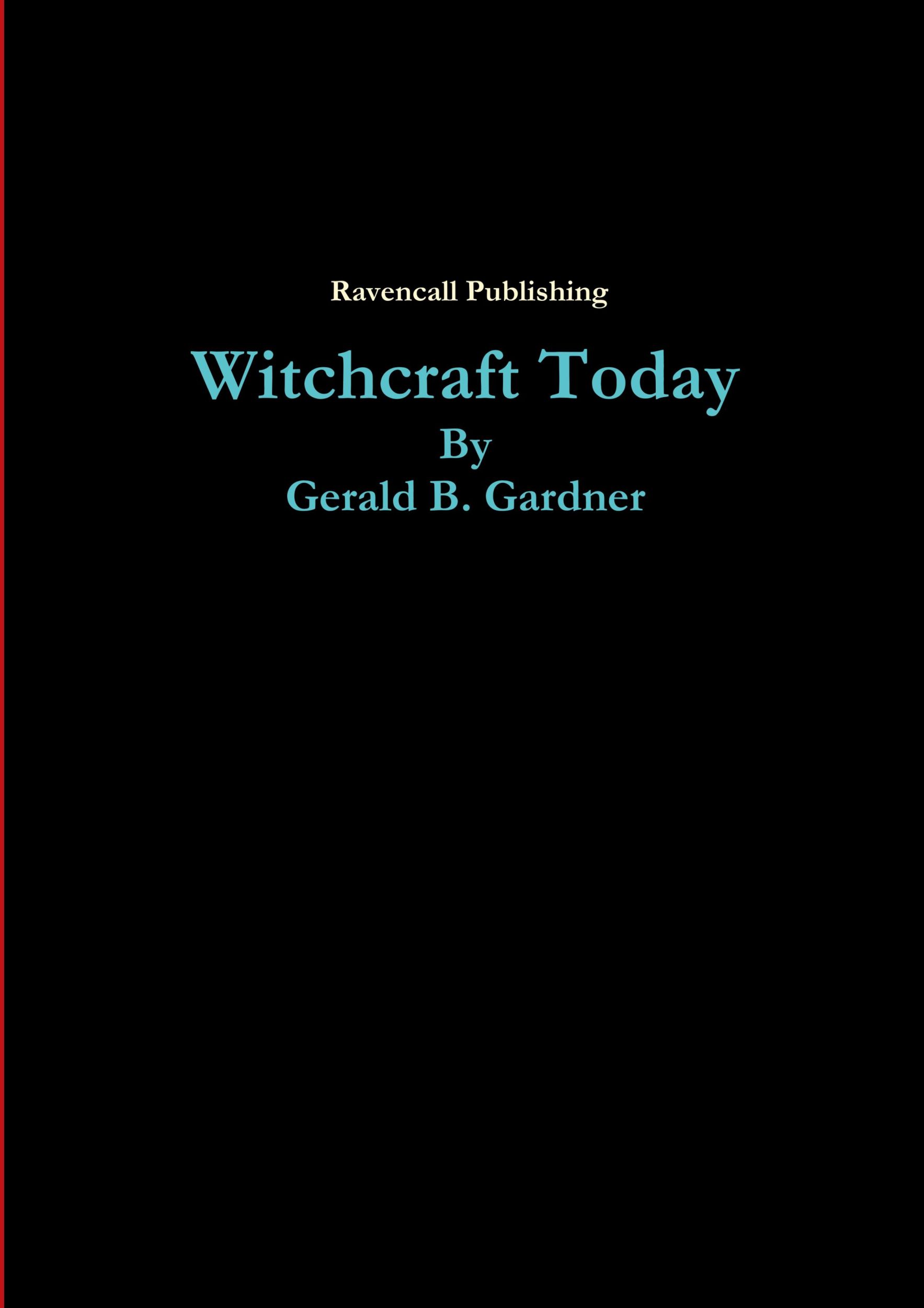 Cover: 9781447824466 | Witchcraft Today | Gerald Gardner | Taschenbuch | Englisch | 2011