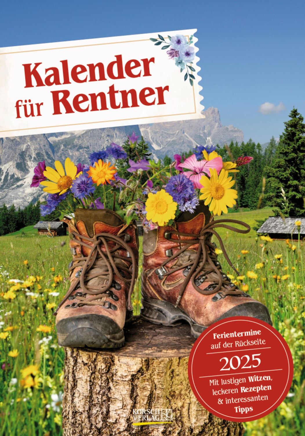 Cover: 9783731880080 | Kalender für Rentner 2025 | Korsch Verlag | Kalender | Spiralbindung