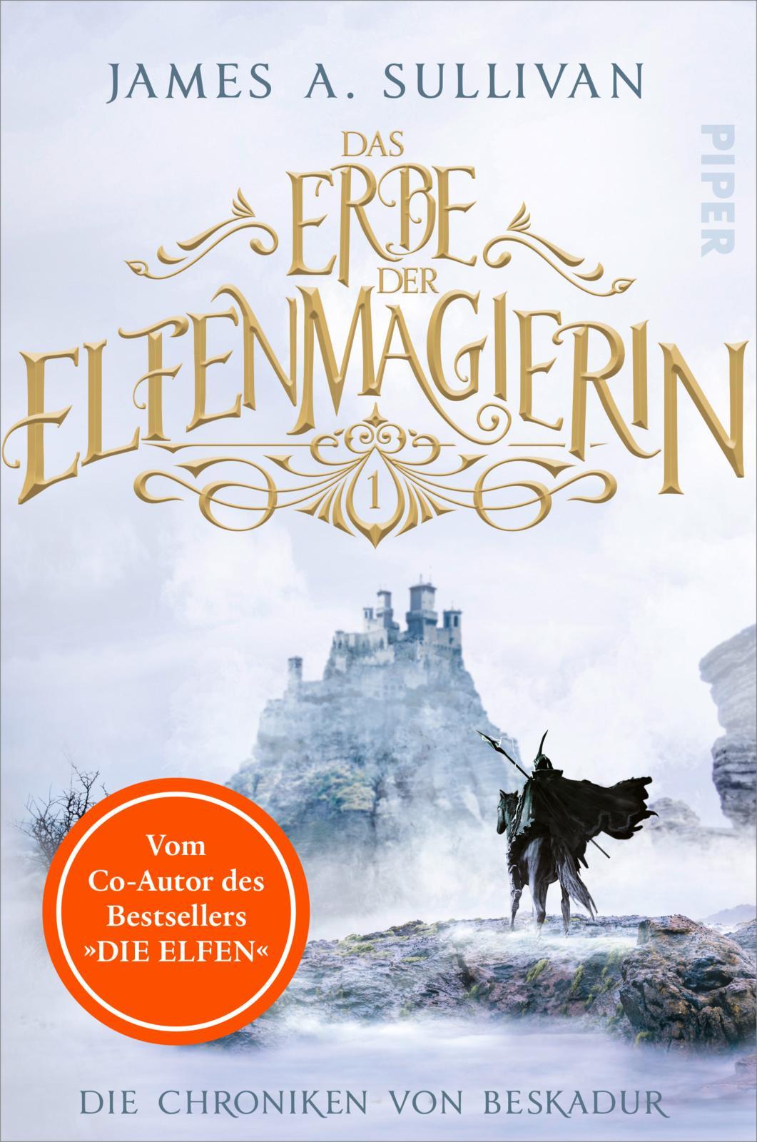 Cover: 9783492706711 | Das Erbe der Elfenmagierin | James A. Sullivan | Taschenbuch | 448 S.