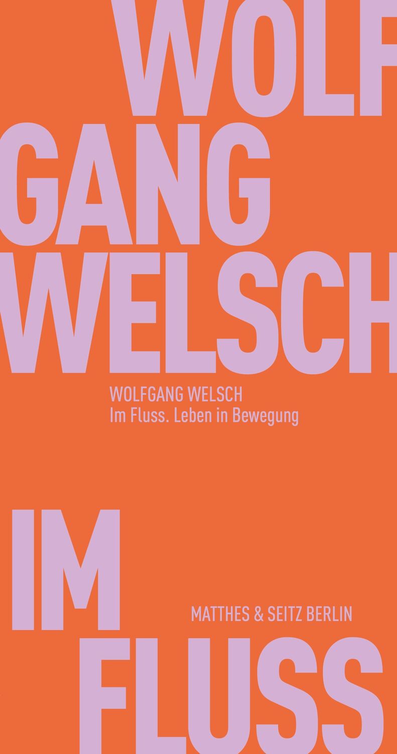 Cover: 9783751805025 | Im Fluss | Leben in Bewegung | Wolfgang Welsch | Taschenbuch | 175 S.