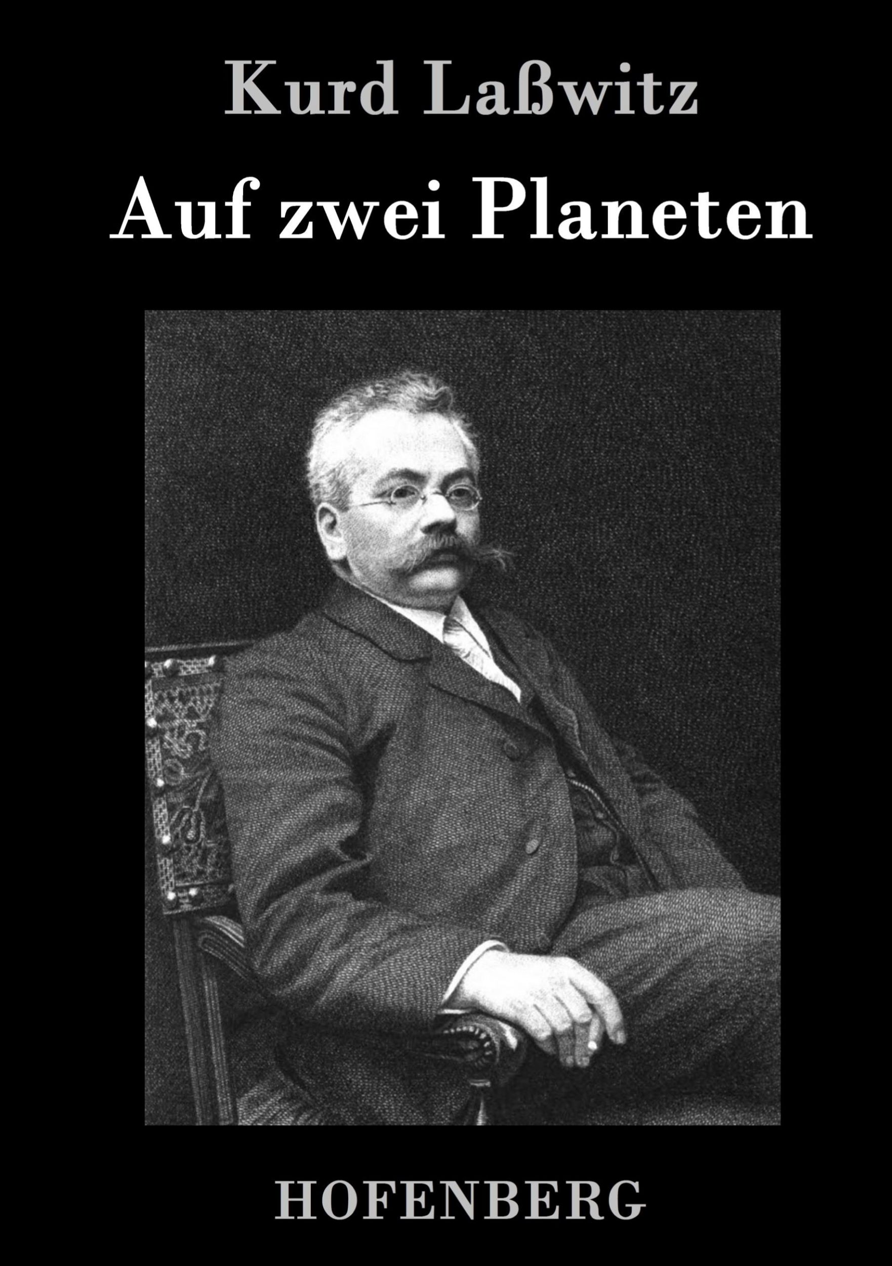 Cover: 9783843072830 | Auf zwei Planeten | Kurd Laßwitz | Buch | HC runder Rücken kaschiert