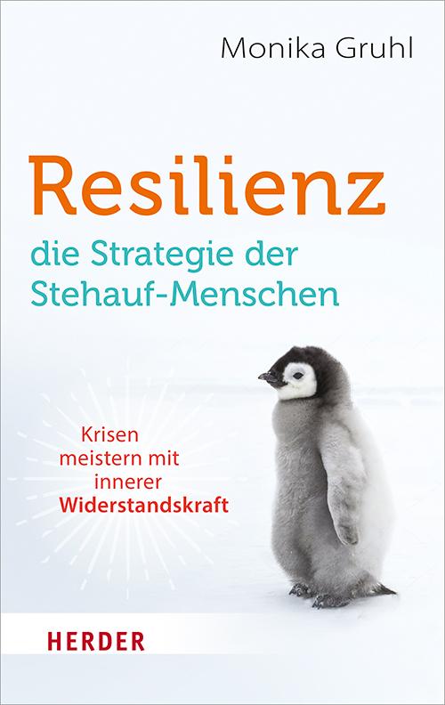 Cover: 9783451033568 | Resilienz - die Strategie der Stehauf-Menschen | Monika Gruhl | Buch