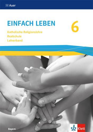 Cover: 9783120068365 | Einfach Leben 6. Ausgabe Bayern Mittelschule | Taschenbuch | 109 S.