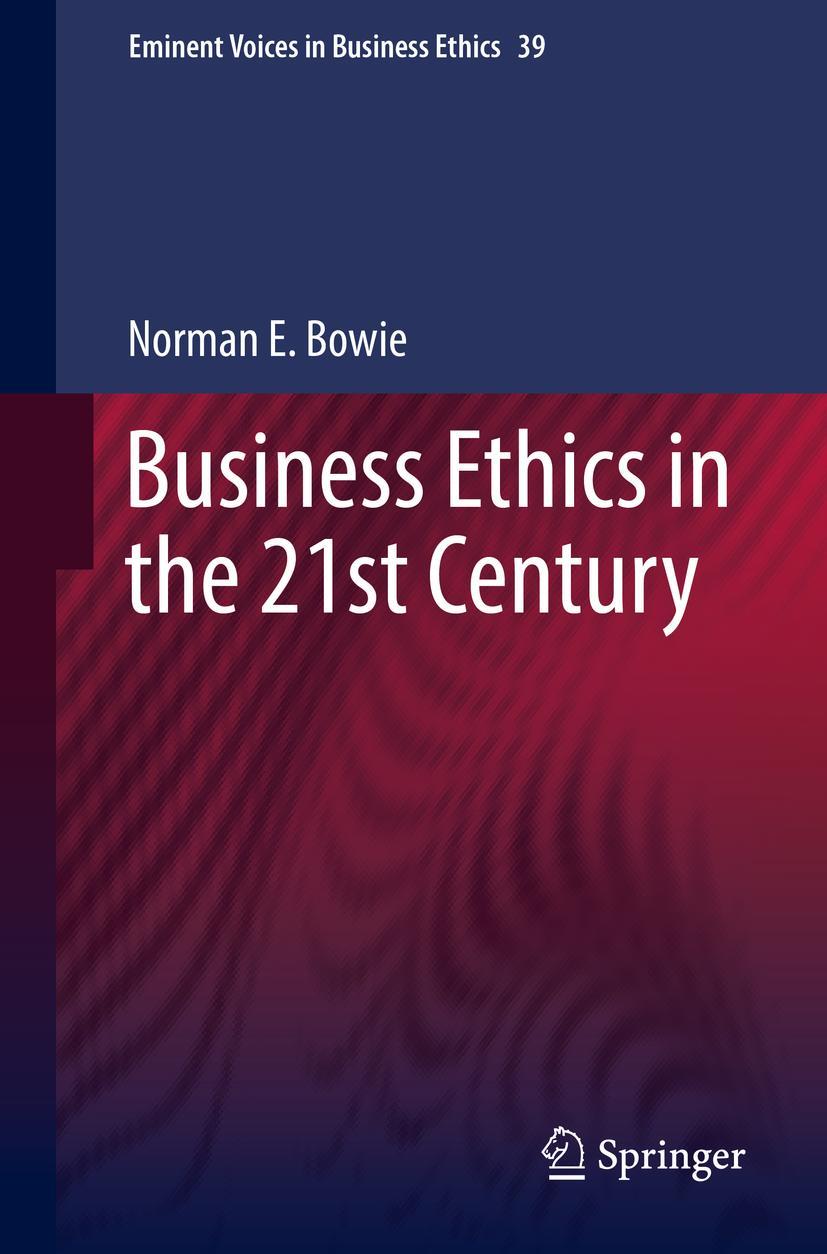 Cover: 9789402415360 | Business Ethics in the 21st Century | Norman Bowie | Taschenbuch