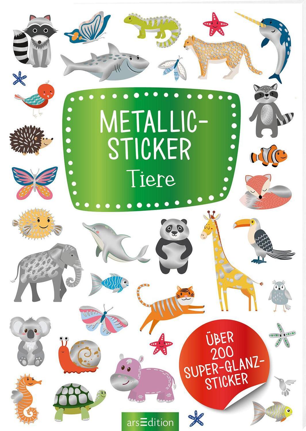 Cover: 4014489122401 | Metallic-Sticker Tiere | Über 200 Super-Glanz-Sticker | Stück | 16 S.