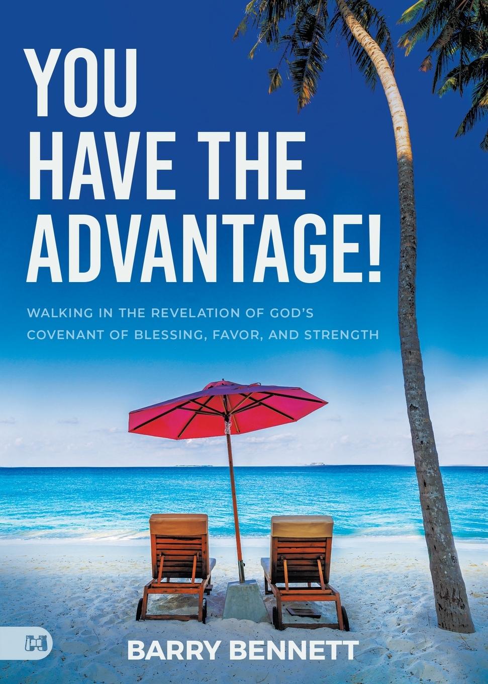 Cover: 9781667504018 | You Have the Advantage! | Barry Bennett | Taschenbuch | Englisch