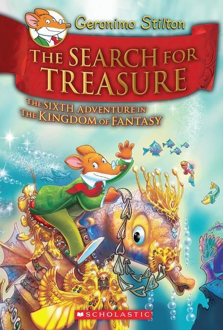 Cover: 9780545656047 | The Search for Treasure (Geronimo Stilton and the Kingdom of...