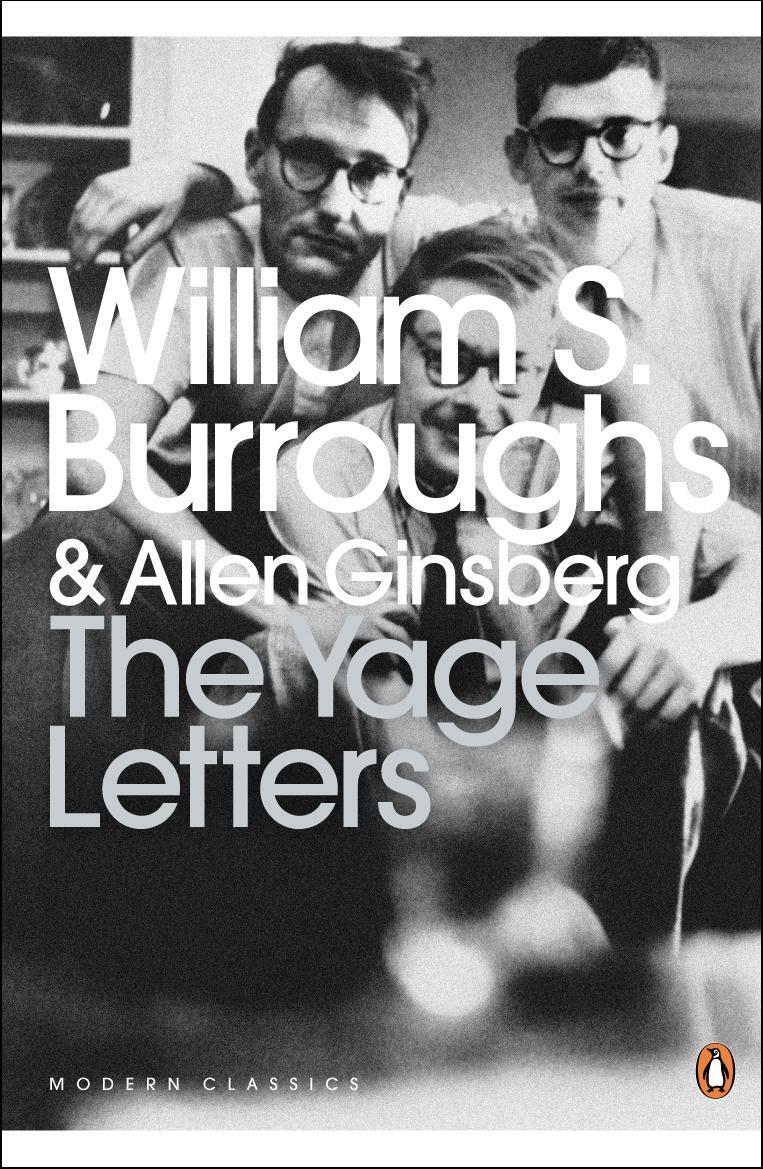 Cover: 9780141189864 | The Yage Letters | Redux | Allen Ginsberg (u. a.) | Taschenbuch | 2008