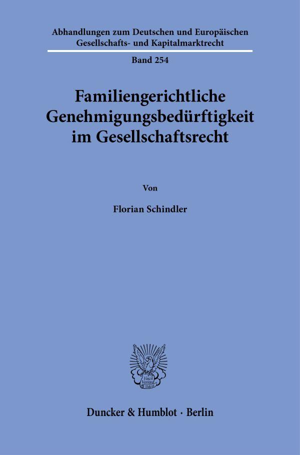 Cover: 9783428193202 | Familiengerichtliche Genehmigungsbedürftigkeit im Gesellschaftsrecht