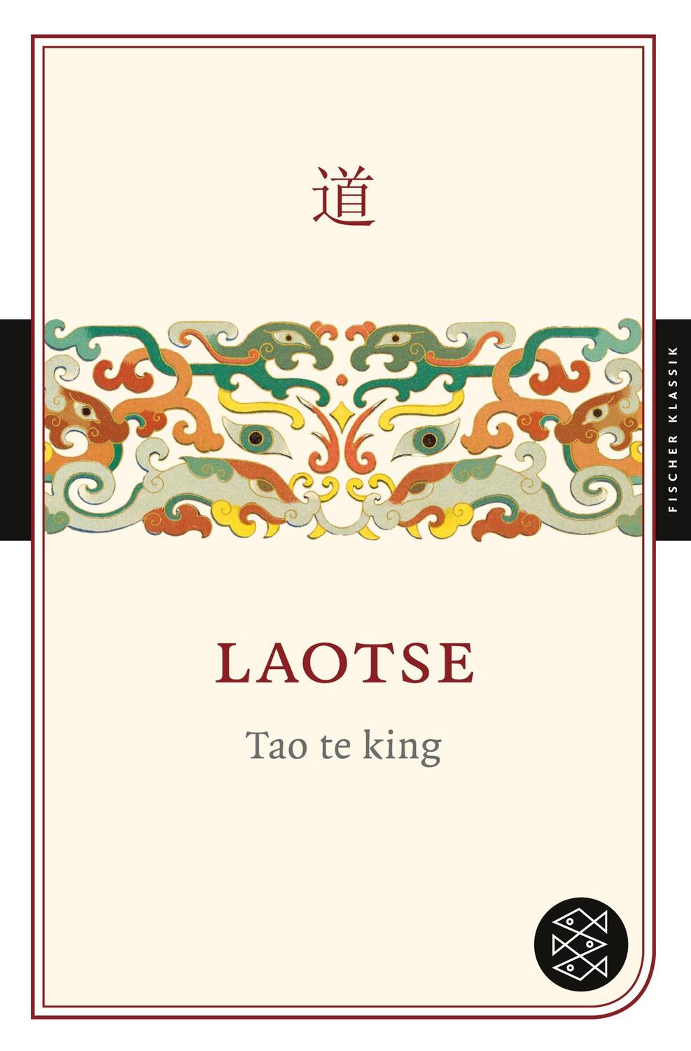 Cover: 9783596900954 | Tao te king | Laotse | Taschenbuch | Fischer Klassik | Paperback