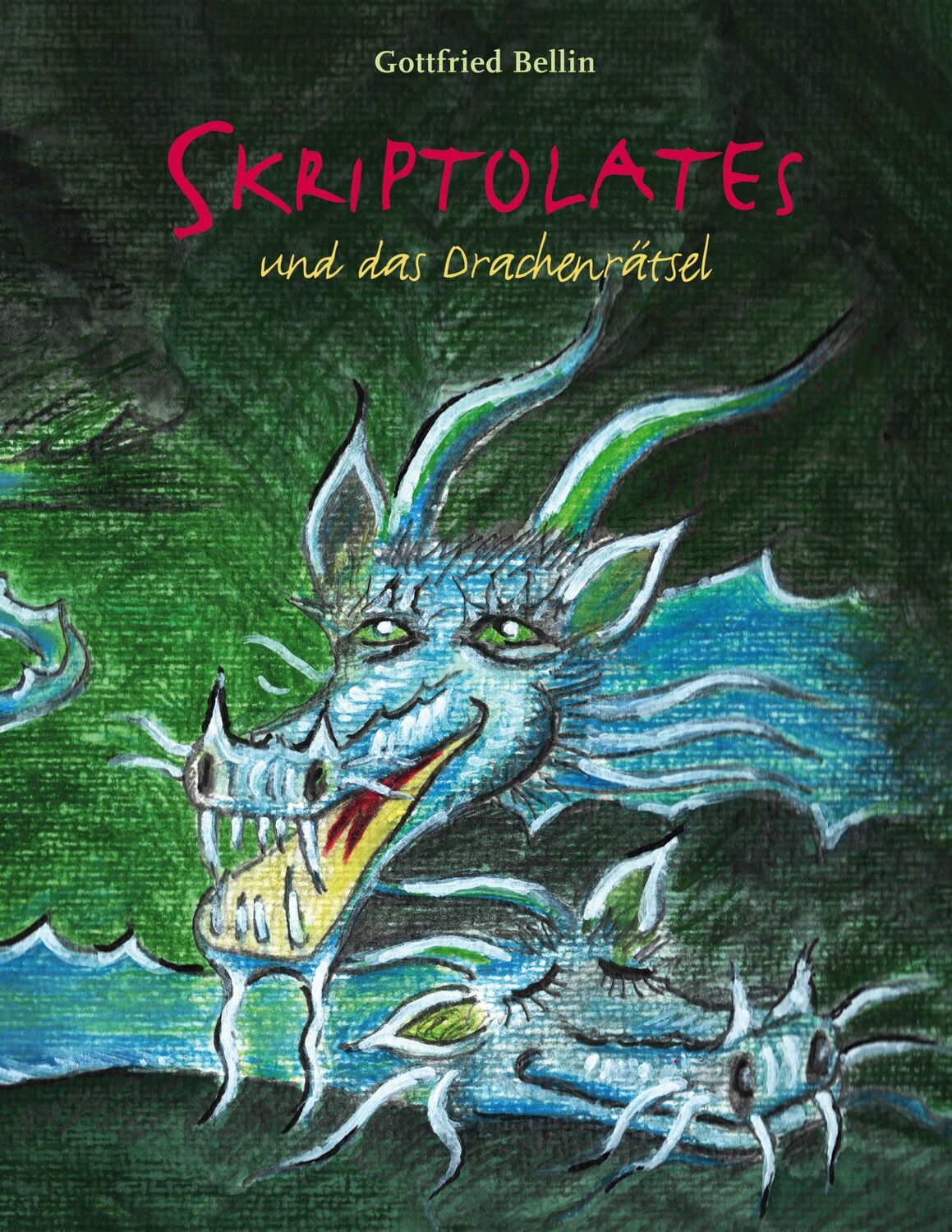 Cover: 9783758318207 | Skriptolates und das Drachenrätsel | Gottfried Bellin | Buch | 272 S.