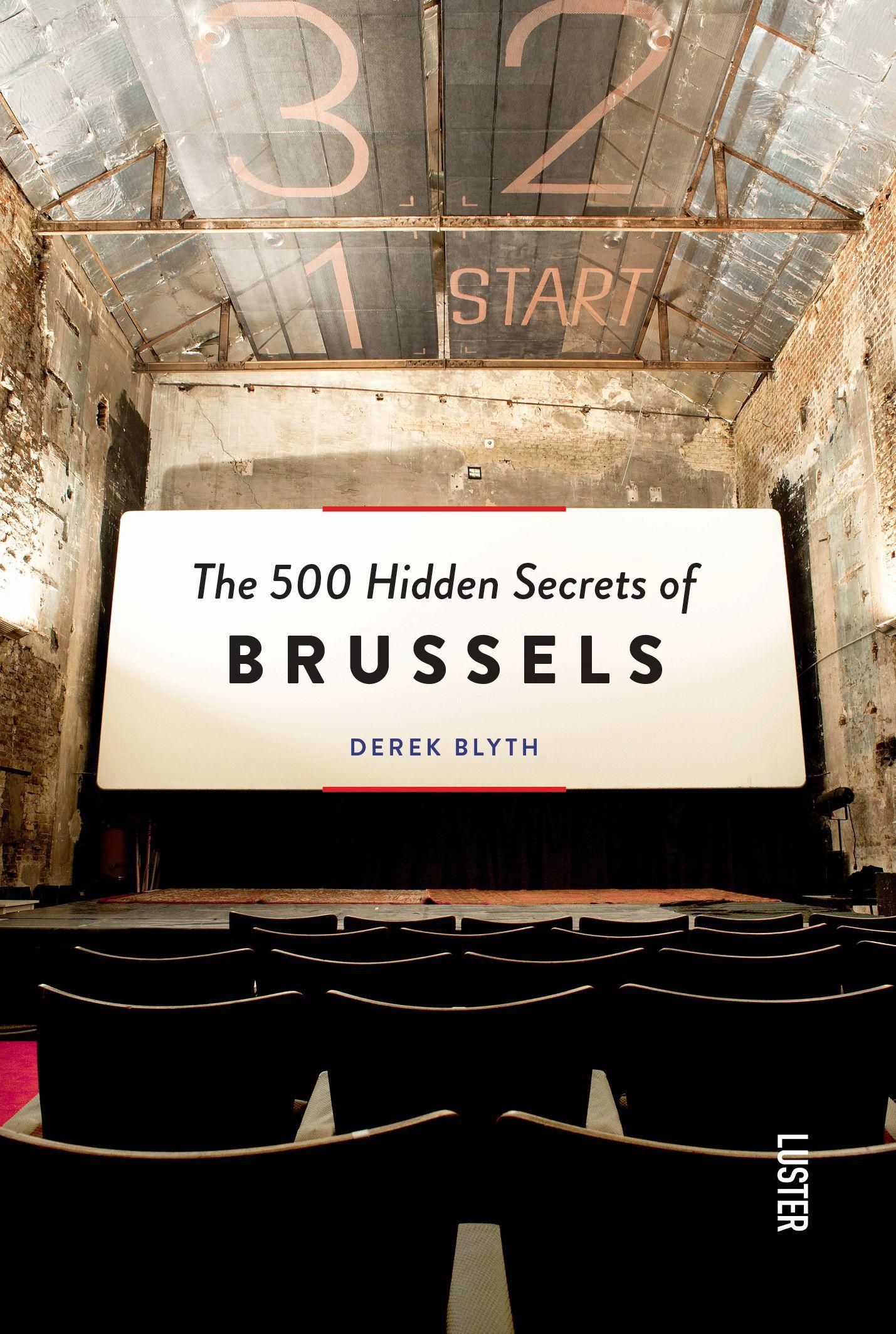 Cover: 9789460583032 | The 500 Hidden Secrets of Brussels - Updated and Revised | Derek Blyth