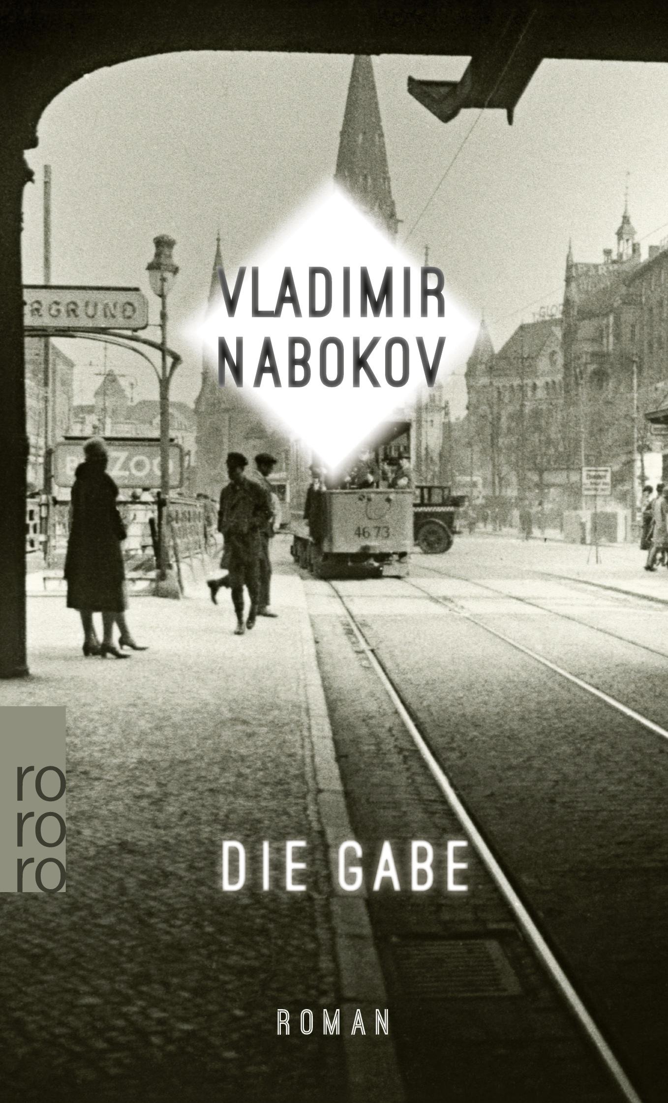 Cover: 9783499225512 | Die Gabe | Vladimir Nabokov | Taschenbuch | 768 S. | Deutsch | 1999