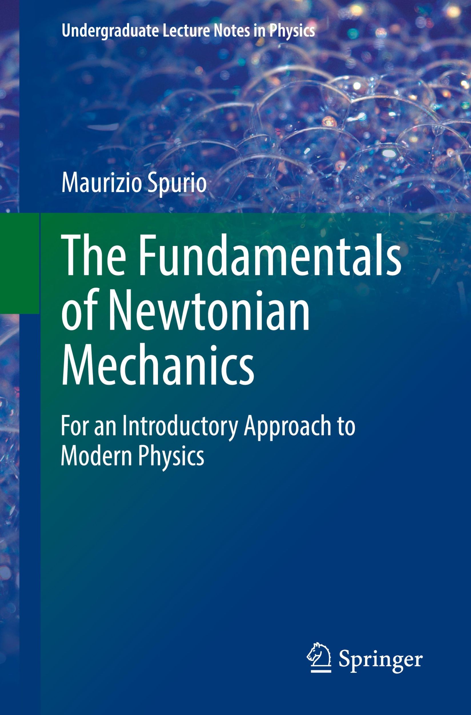 Cover: 9783031472886 | The Fundamentals of Newtonian Mechanics | Maurizio Spurio | Buch | xix