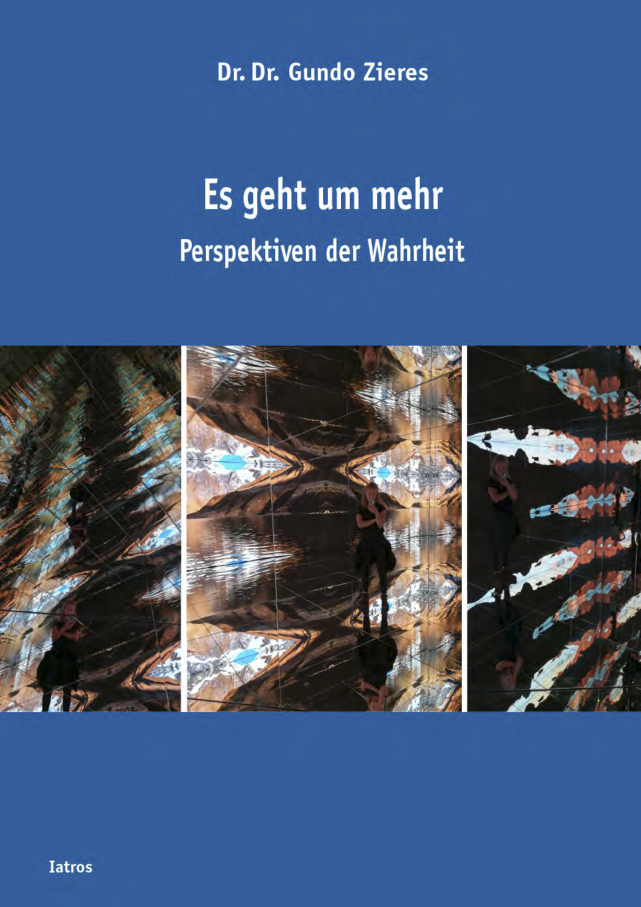 Cover: 9783869636740 | Es geht um mehr | Perspektiven der Wahrheit | Gundo Zieres | Buch