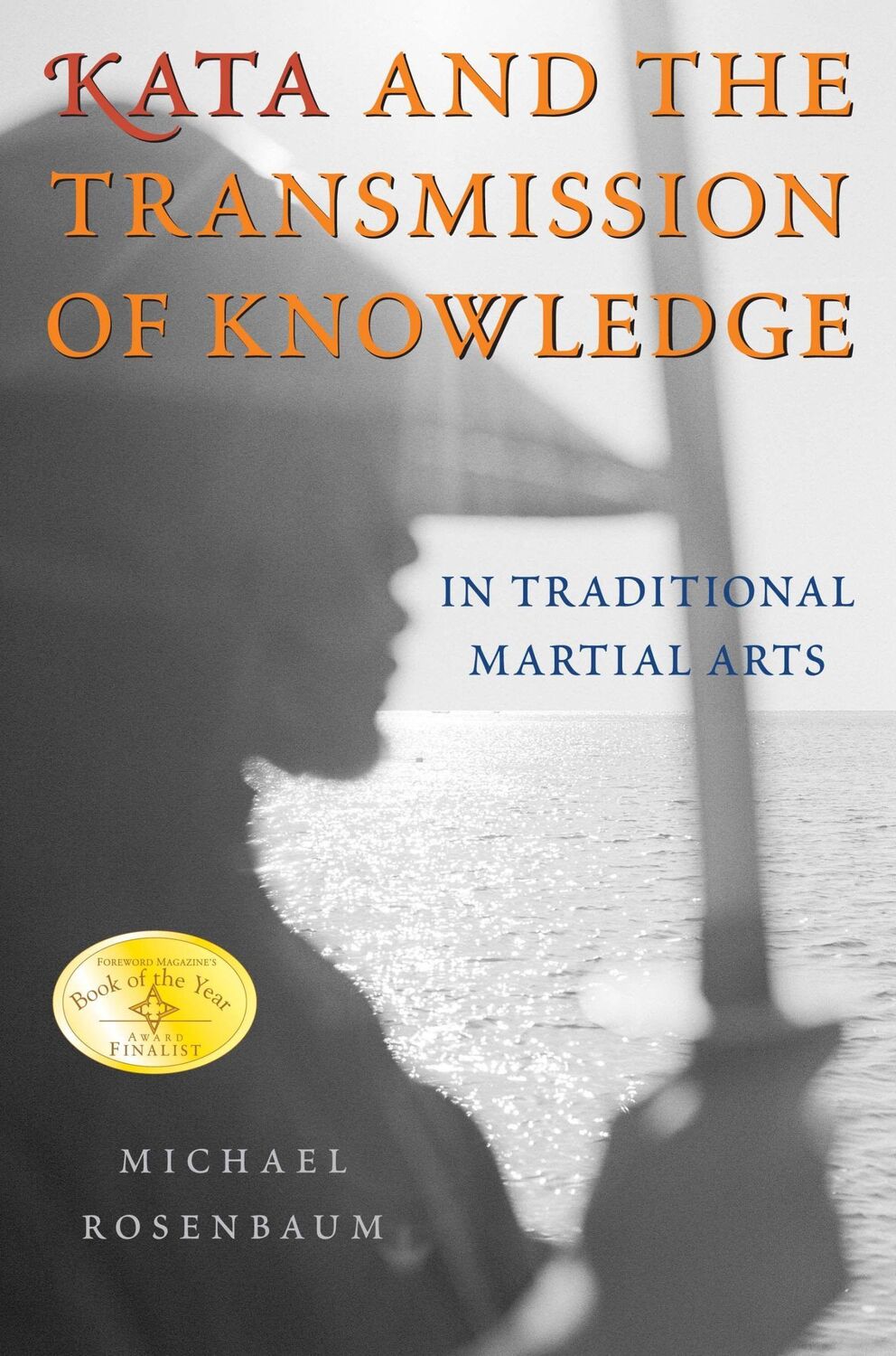 Cover: 9781594390265 | Kata and the Transmission of Knowledge | In Traditional Martial Arts