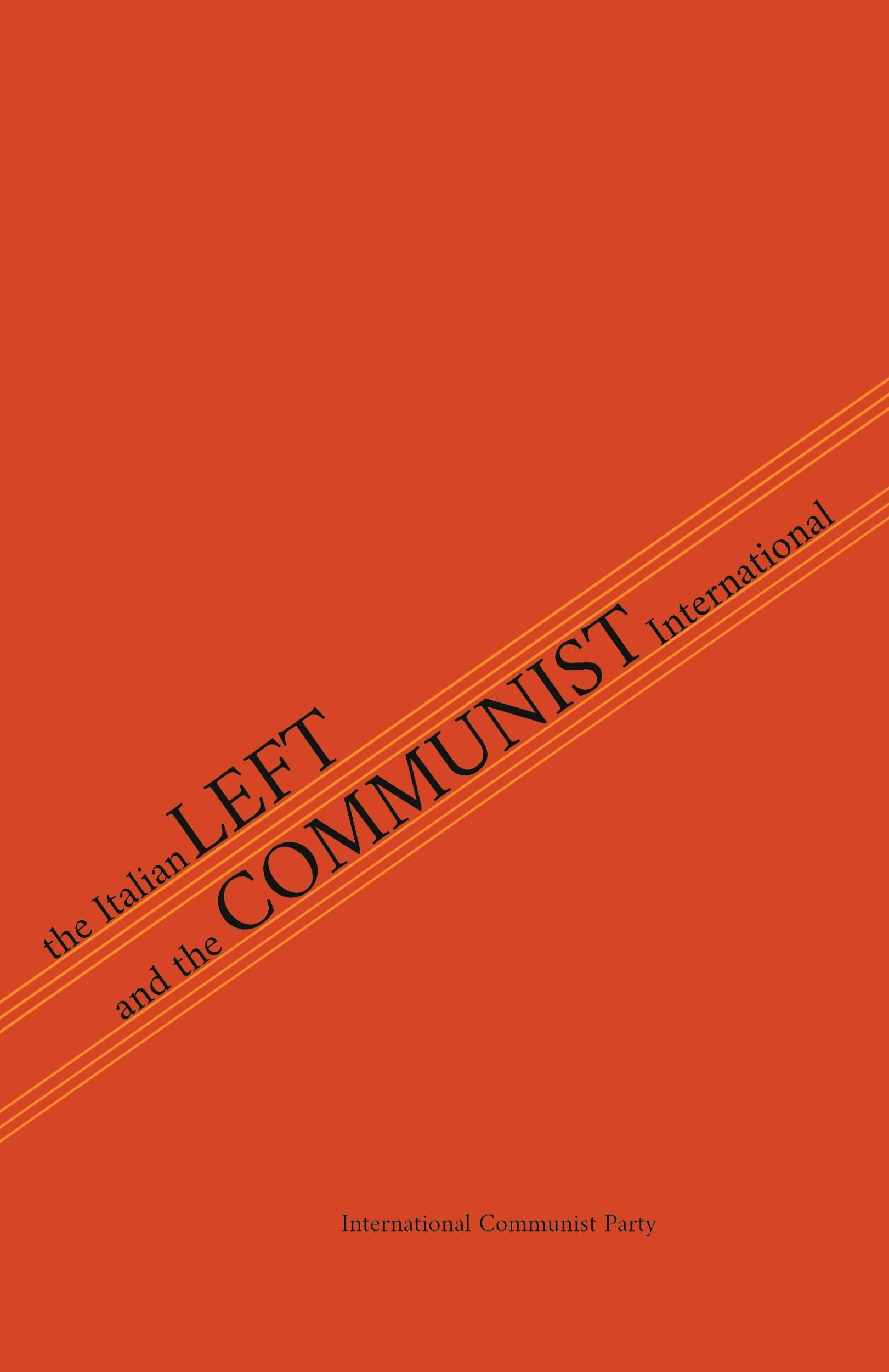 Cover: 9781794869745 | The Italian Left &amp; The Communist International | Left (u. a.) | Buch