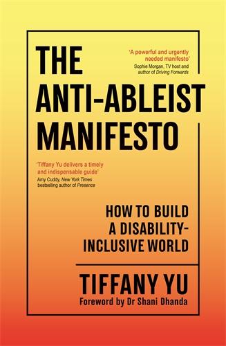 Cover: 9781805224723 | The Anti-Ableist Manifesto | How to Build a Disability-Inclusive World